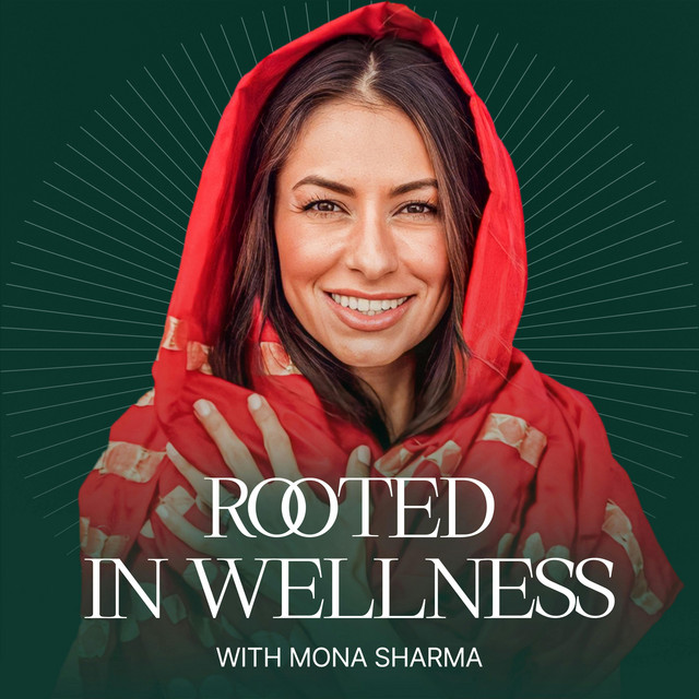 ROOTED IN WELLNESS podcast artwork